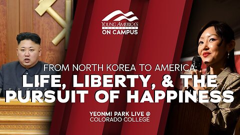 North Korea to America: Life, Liberty, & the Pursuit of Happiness | Yeonmi Park at Colorado College