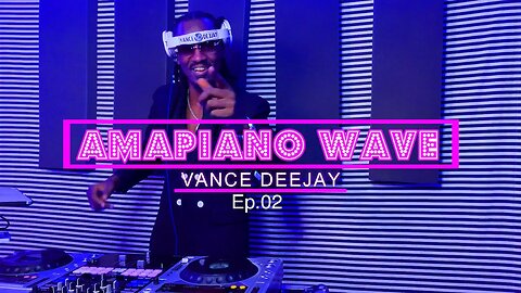 NEW AMAPIANO MIX 2024 | JUNE | AMAPIANO WAVE Ep.02 WITH VANCEDEEJAY #amapianototheworld