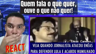 Veja Quando jornalista atacou Enéas para defender Lula e acabou humilhado [ REACT ]