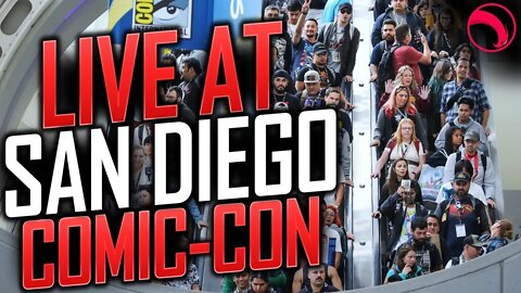 LIVE AT SAN DIEGO COMIC-CON - Saturday Day 3 (2022) | NEWS REACTION SDCC 22