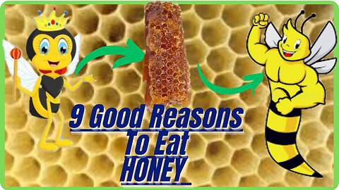 Honey - 9 Reasons to put it in your daily diet and reap its benefits.