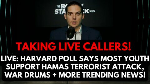 interrogation footage of Hamas, Harvard's stunning poll of American youth, Republicans choosing a leader and the more news on the drums of war!