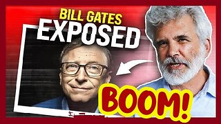 BOOM! Robert Malone Reveals The Truth About Bill Gates!