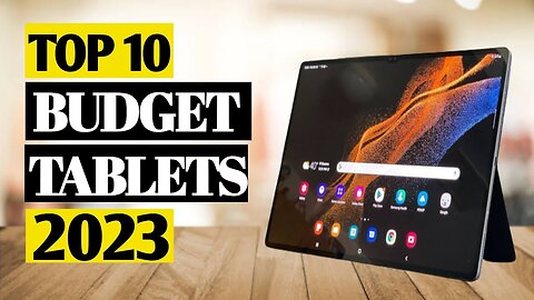 The Best Tablet Shopping Guide: Top 10 Tablets of 2023