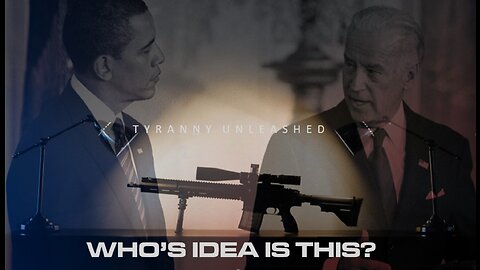 Episode 12, 2023 Tyranny Unleashed: Disarming America