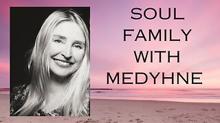 SOUL FAMILY WITH MEDYHNE