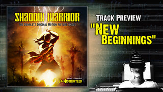 Track Preview - "New Beginnings (End Credits)" || "Shadow Warrior" (2022) - Official Soundtrack Album