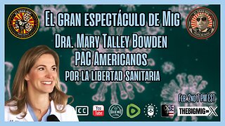 Luchadora por la libertad de la salud Dra. Mary Talley Bowden |EP212