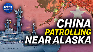 Chinese, Russian Warships Operate Near Alaska