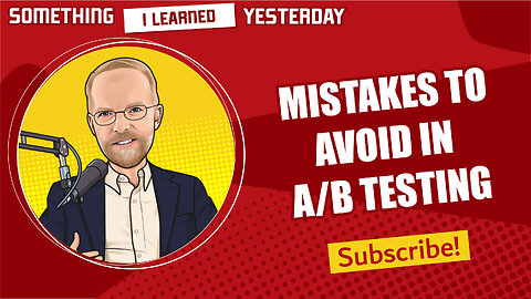 159: Mastering A/B Testing: Strategies and Insights from Sascha Bossen and Yours Truly