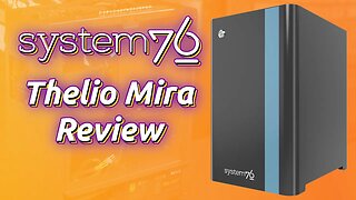 The Lotus of PC Manufacturers! System76 Thelio Mira Review