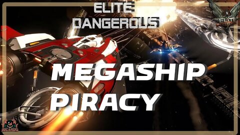 Elite Dangerous Mega Ship Piracy | So Gratifying