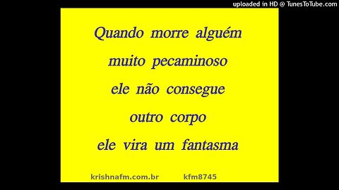 Quando morre alguém muito pecaminoso ele não consegue outro corpo ele vira um fantasma kfm8745