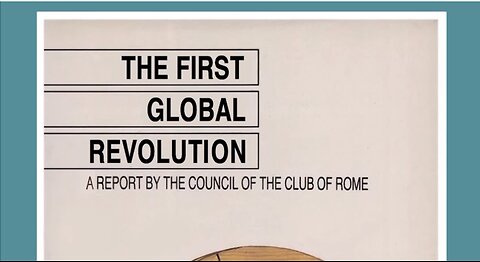 The Real Enemy Then is Humanity Itself - The Club of Rome