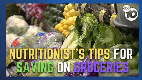 Nutritionist shares ways to save money on groceries as CalFresh benefits expire