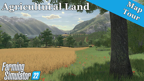 Map Tour | Agricultural Land | Farming Simulator 22