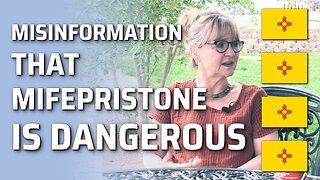 Misinformation That Mifepristone Is Dangerous