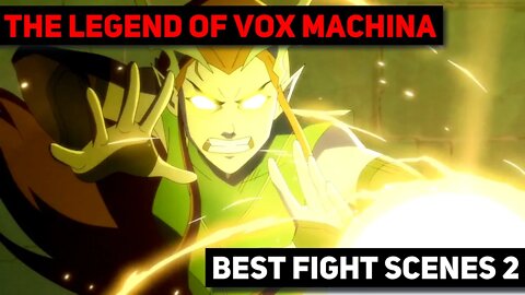 The legend of Vox Machina | Best Fight Scenes 2