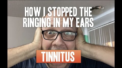 Tinnitus - How I successfully stopped the ringing in my ears