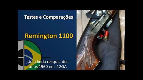 Espingarda Remington 1100 - 12GA SEMI-AUTO SHOTGUN 1960