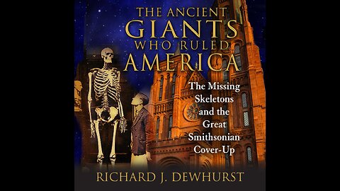 Duke's Conspiracy Corner #9 ~ The Ancient GIANTS of America & The Smithsonian Cover-up/ DUKE