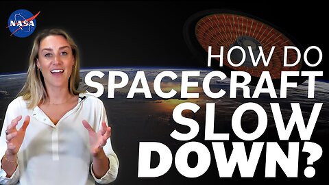 How do spacecraft slow down ?