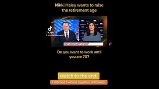 Nikki Haley Wants To Raise Retirement Age