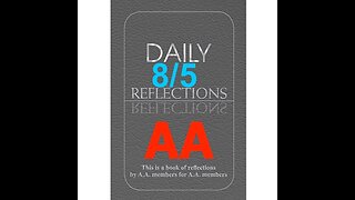 Daily Reflections – August 5 – Alcoholics Anonymous - Read Along