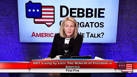 NOT Living by Lies: The Rebirth of Freedom in America | First Five 6.11.24