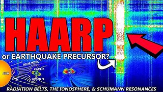 The Geophysics Rabbit Hole of HAARP - Earthquakes & Schumann Resonances - 4-7-2023