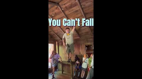 Why You Can’t Fall At MysterySpot?