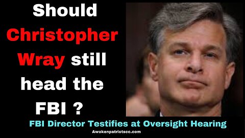 Christopher Wray - FBI Director Testifies at Oversight Hearing - Redacted version 7/12/23