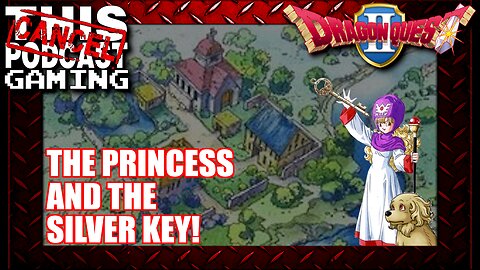 Dragon Quest II (Switch): The Princess and the Silver Key!