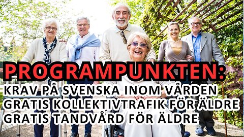 Programpunkten 11: Vi måste värdesätta våra äldre - dessa saker ska bli gratis för pensionärer