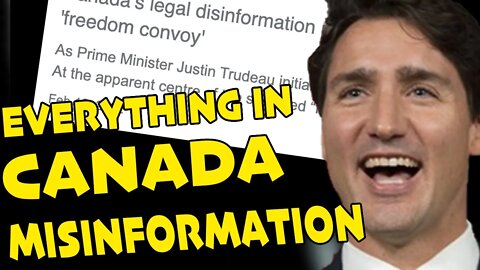 Trudeau Calls EVERYTHING Misinformation..