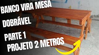 Banco vira mesa dobravél com 2 metros PARTE 1