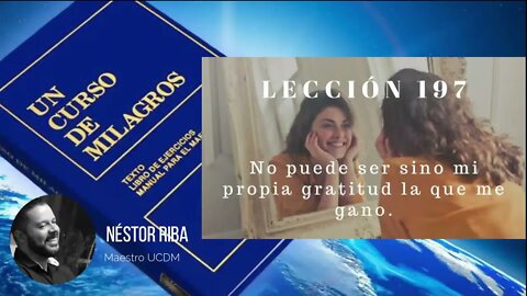 Lección 197 de Un Curso de Milagros