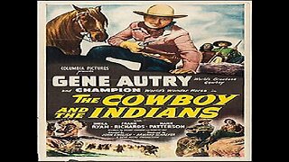The Cowboy and the Indians - Gene Autry