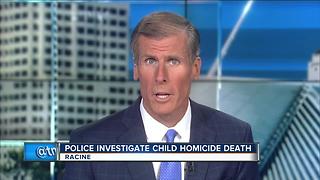 Racine police investigate death of 3-year-old as a homicide