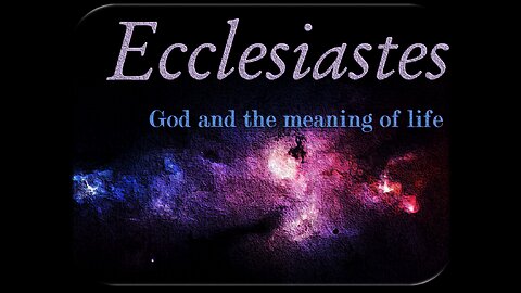 Ecclesiastes - NKJV Audio Bible