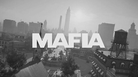 Mafia Definitive Edition Episode 1: An Offer You Can't Refuse