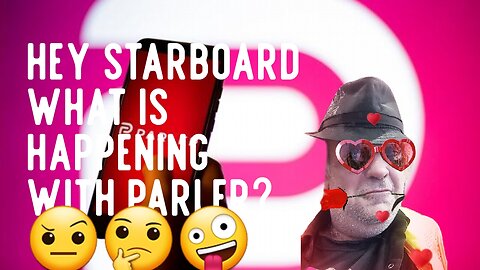 Parler Acquired By Starboard. 🤨🤔🤪