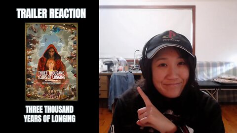 Trailer Reaction : Three Thousand Years of Longing (2022)