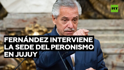 Fernández interviene la sede del peronismo en Jujuy