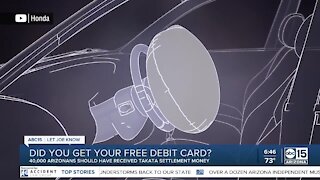 Did you get your free debit card over defective Takata airbag?