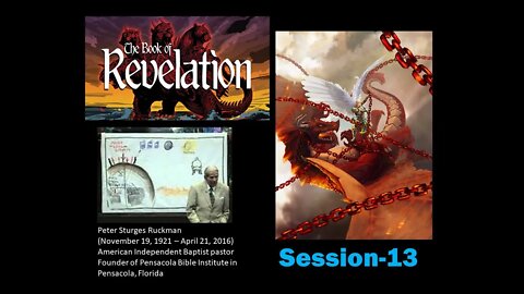 Satan Bound Peter Ruckman Book of Revelation Session 13