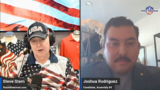 The Stern American Show - Steve Stern with Joshua Rodriguez, Candidate Los Angeles Assembly 69