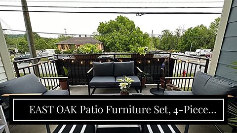 EAST OAK Patio Furniture Set, 4-Piece Outdoor Patio Set with Sofa, Removable & Washable Deep Se...