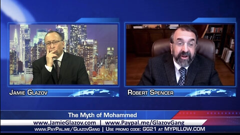 The Glazov Gang with Jamie Glazov & Robert Spencer - 'Muhammad is a mythical character'