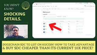 Dogechain $DC To List On Kucoin? How To Take Advantage & Buy $DC Cheaper Than Its Current 10x Price?